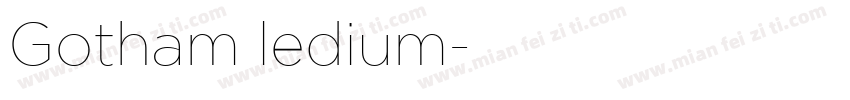 Gotham ledium字体转换